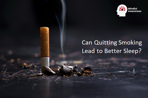 Can Quitting Smoking Lead to Better Sleep?